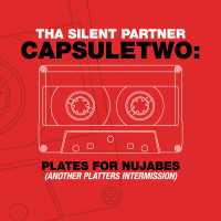 Cover of “CAPSULETWO: Plates For Nujabes (Another Platters Intermission)” by Tha Silent Partner