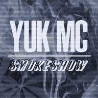 Yuk MC - Smokeshow