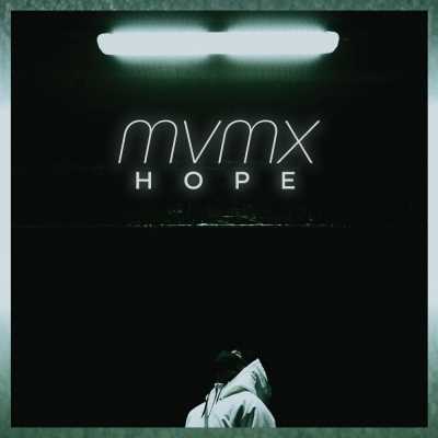 Cover of “Hope” by MVMX