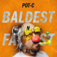 Cover of “Baldest N Fattest XE” by Pot-C